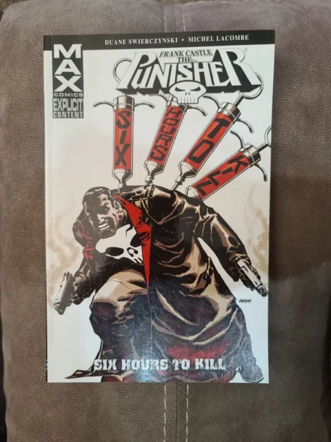 Frank Castle The Punisher Six Hours To Kill MAX Comics Marvel 1st 2009 Explicit