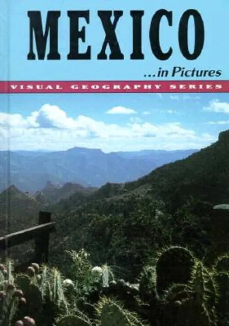 Mexico in Pictures Hardcover Department of Geography Staff Lerner