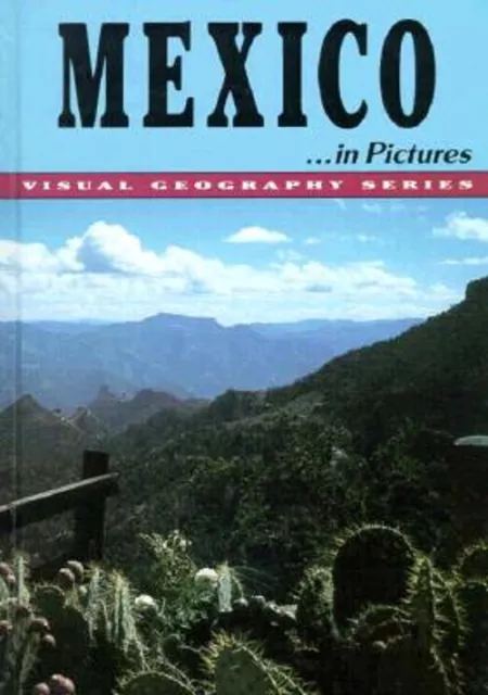 Mexico in Pictures Hardcover Department of Geography Staff Lerner