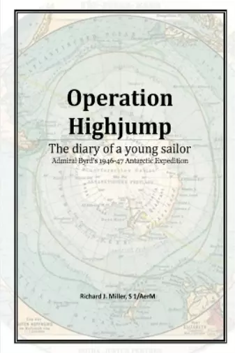 Richard J Miller Operation Highjump (Taschenbuch)