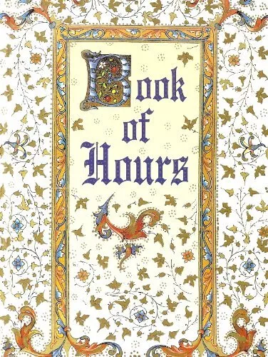 Book of Hours By Compiled by Caroline Taggart