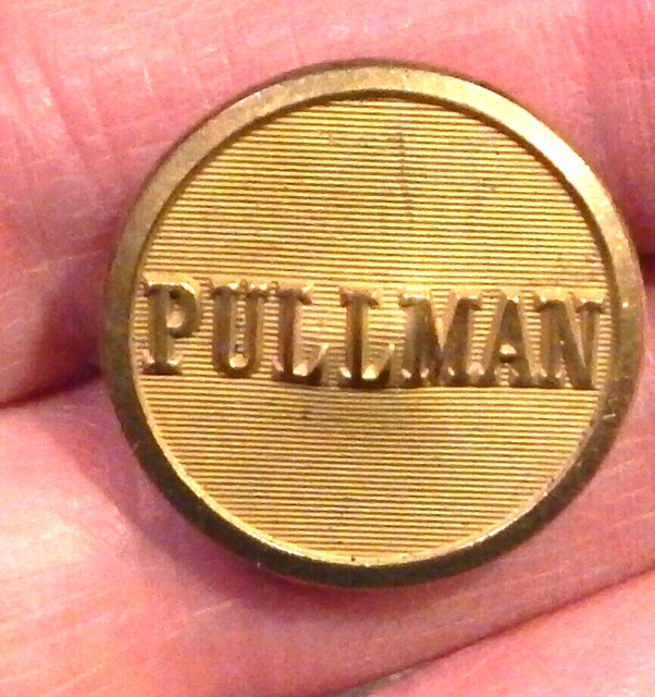 Pullman Sleeping Car Porter Large Uniform Button - Railroad Employees - C. 1940