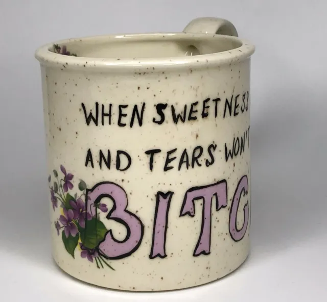 Vintage Speckled Pottery Coffee Cup 'When Sweetness Fails..BITCH' Purple Flowers