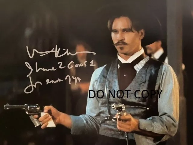 TOMBSTONE Autographed Signed 8x10 Reprint Photo - Val Kilmer !!