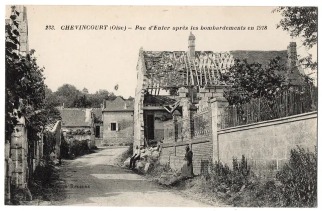 CPA 60 - CHEVINCOURT (Oise) - 233. Rue d'Enfer après les bombardements en 1918 c