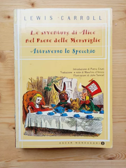 Lewis CARROLL - LE AVVENTURE DI ALICE NEL PAESE DELLE MERAVIGLIE  Mondadori 1997