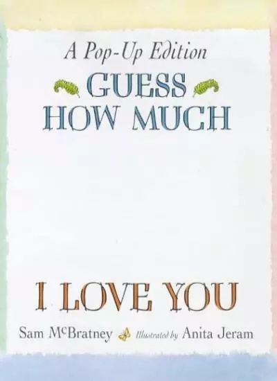 Guess How Much I Love You: Pop-up Edition-Sam McBratney, Anita Jeram