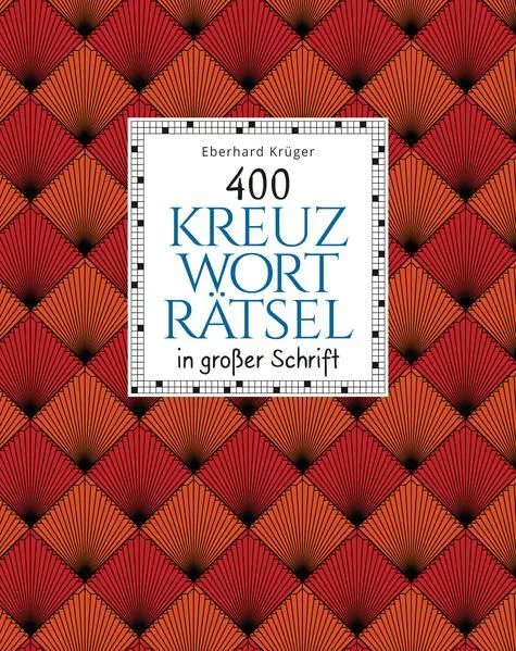 400 Kreuzworträtsel in großer Schrift Krüger, Eberhard: