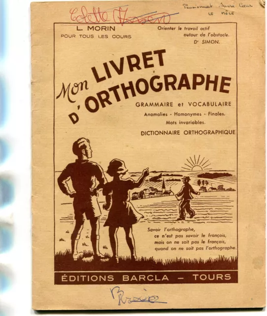 Livret d'Orthographe L Morin Ed. Barcla de TOURS 37 pages Pensionnat Sacré Coeur