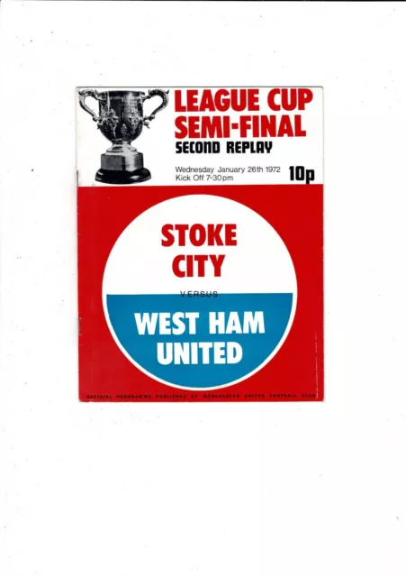 1971/72 Stoke City v West Ham United League Cup Semi Final 2nd Replay Programme