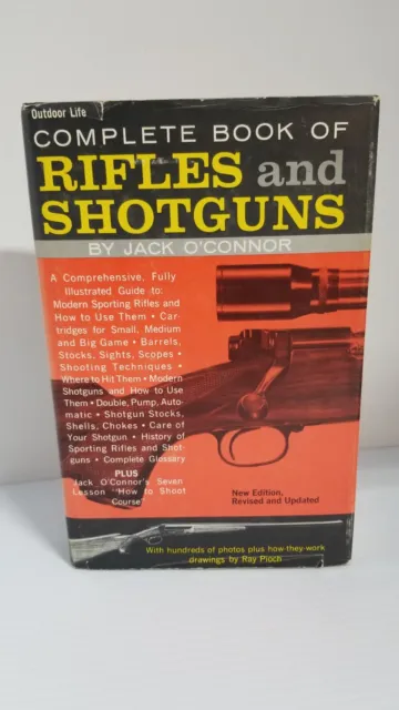 Outdoor Life Complete Book of Rifles and Shotguns by Jack O’Connor