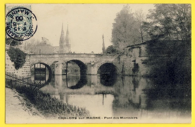 cpa 51 - CHÂLONS en CHAMPAGNE PONT des MARINIERS la MARNE la COLLEGIALE