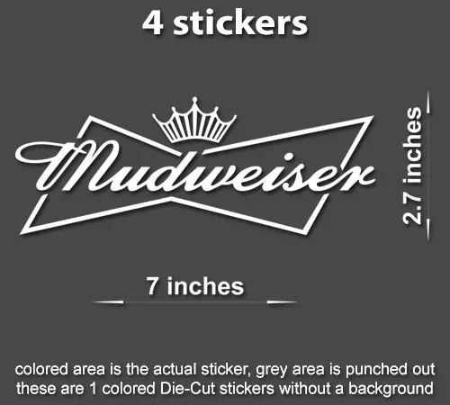 4x Mudweiser Decal Sticker Truck Off Road 4x4 Jee JK TJYJ JL