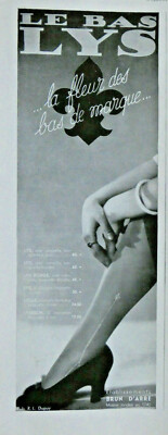 PUBLICITÉ DE PRESSE 1932 METTRE SES BAS LYS PREMIER GESTE DE L'ÉLÉGANCE 