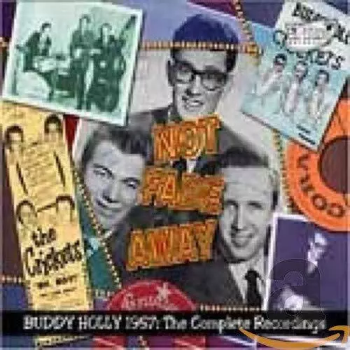 Buddy Holly 1957 : The Complete Recordings - Not fade away - 3 CDs