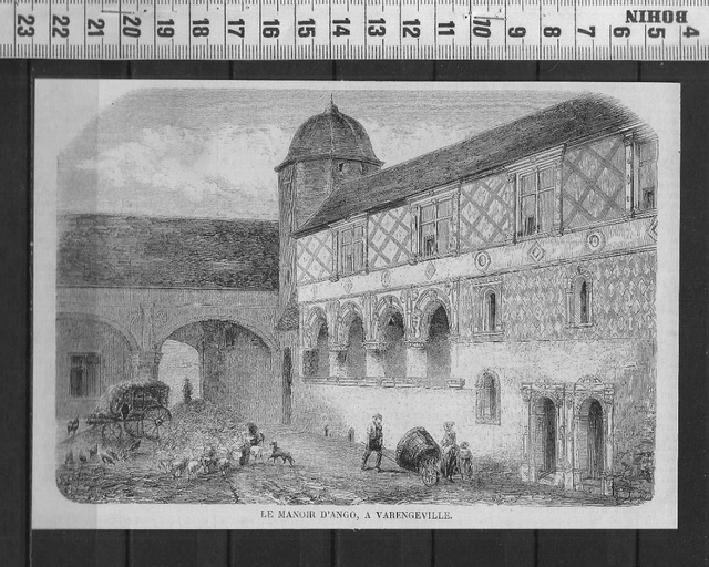 G322 / Gravure 1858 /   Le Manoir D Ango A Varengeville
