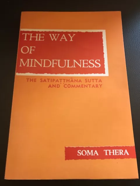 The Way Of Mindfulness 1967 Buddhist Publication Ceylon Soma Thera RARE