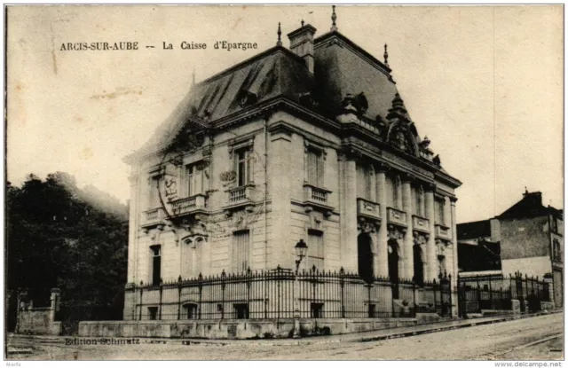 CPA ARCIS-sur-AUBE La Caisse d'Epargne (722809)