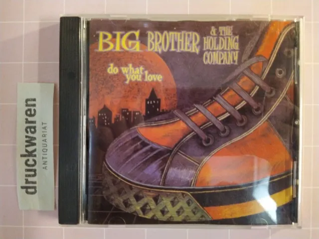 Do What You Love [Audio CD]. Big Brother & the Holding Company: