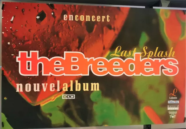 BREEDERS - Affiche originale Concert/Album "Last Splash" Année 1993 119x78cm