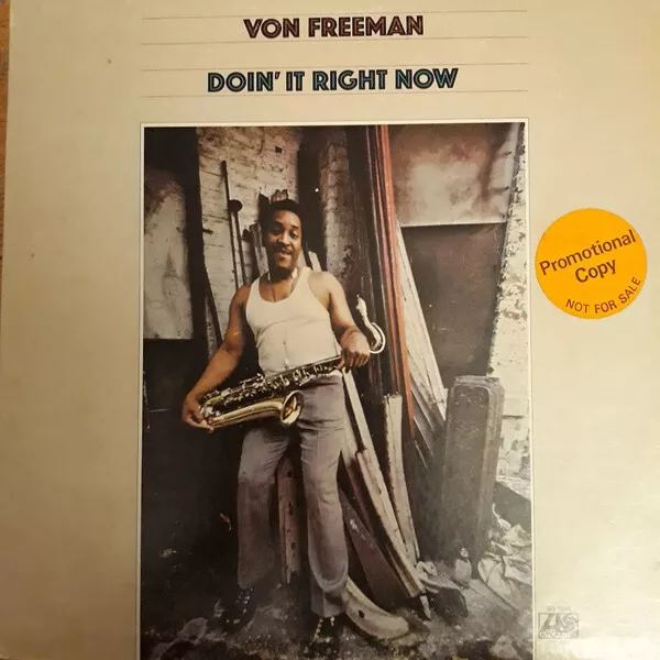 Von Freeman - Doin' It Right Now (LP, Album, PR)