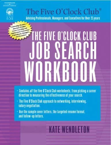 The Five O'Clock Club Job Search Workbook
