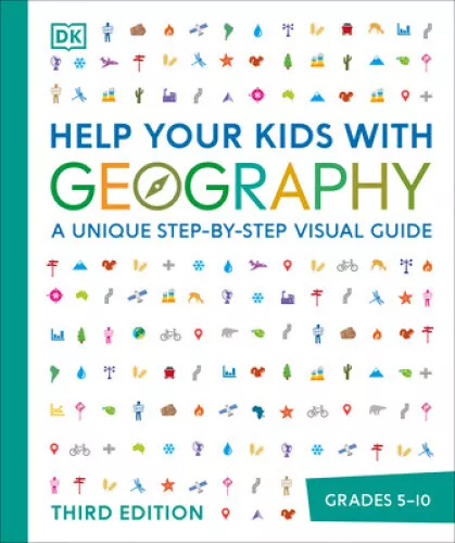 Help Your Kids with Geography: A Unique Step-by-Step Visual Guide (DK Help