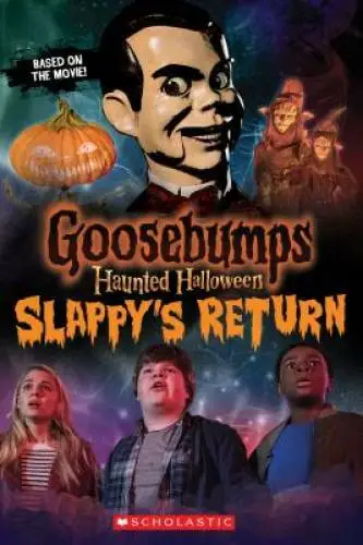 Haunted Halloween: Slappy's Return (Goosebumps the Movie 2) - Paperback - GOOD