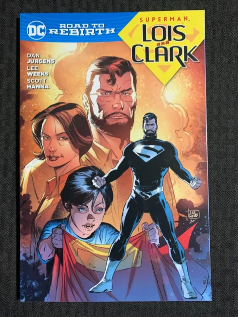 2016 SUPERMAN Lois & Clark Road to Rebirth SC TPB VF/NM 9.0 1st Print DC Comics
