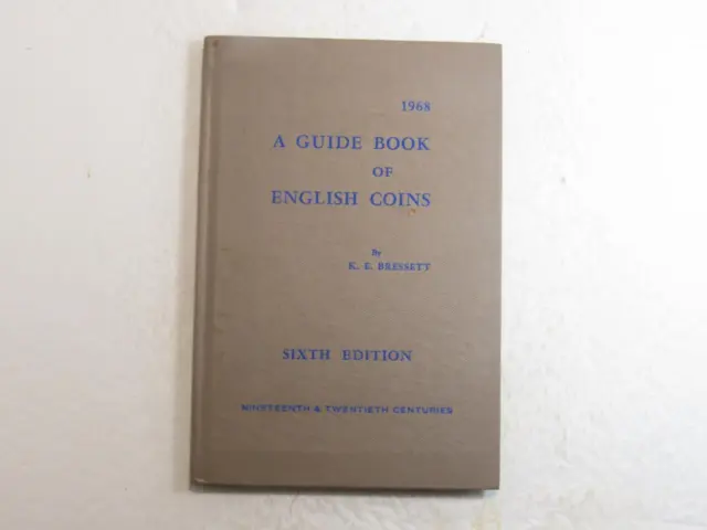 A Guide Book Of English Coins 1968 By K E Bressett Hardcover Used