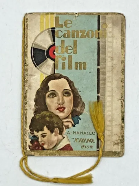 CALENDARIETTO LE CANZONI DEL FILM Almanacco Sirio Milano 1932 Saponi Profumi