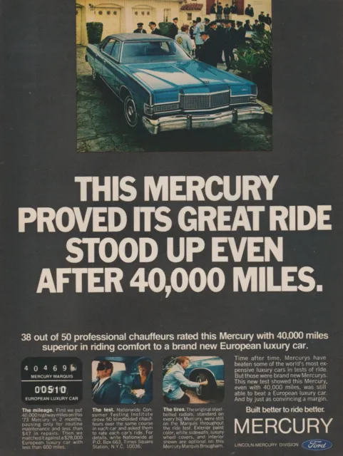 1973 Mercury Marquis - "Great Ride Stood Up After 40,000 Miles" - Print Ad Photo