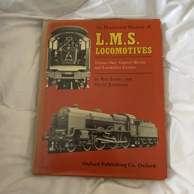 An Illustrated History Of LMS Locomotives Volume 1 General Review & Locomotive