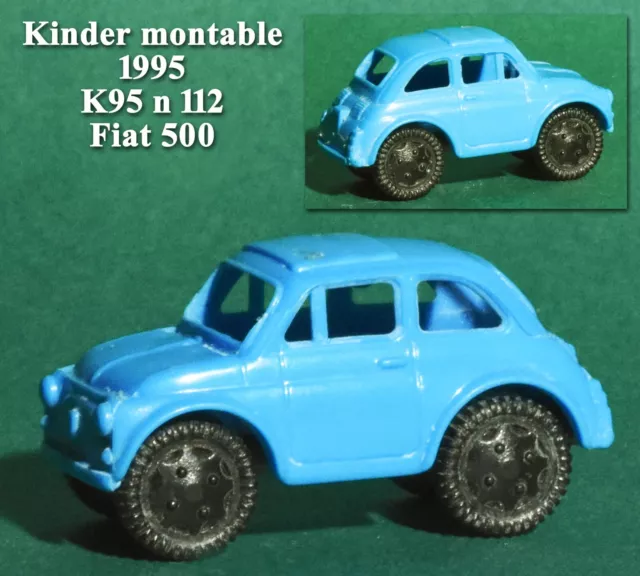 KINDER MONTABLE 1995 K95 n 112 Fiat 500 EUR 2 00 PicClick FR