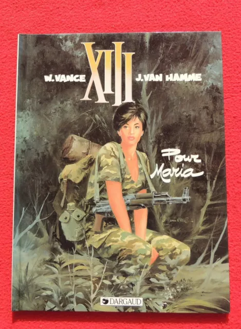 VANCE. XIII 9. Pour Maria.  Dargaud 1992. EO - neuf