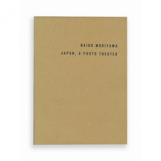 LIVRE DE PHOTOGRAPHIE  : DAIDO MORIYAMA : Japan, A photo theater