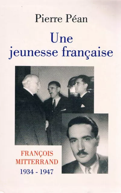 PIERRE PEAN Une jeunesse francaise FRANCOIS MITTERRAND + PARIS POSTER GUIDE