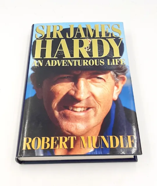 Sir James Hardy. Hardcover Book by Robert Mundle