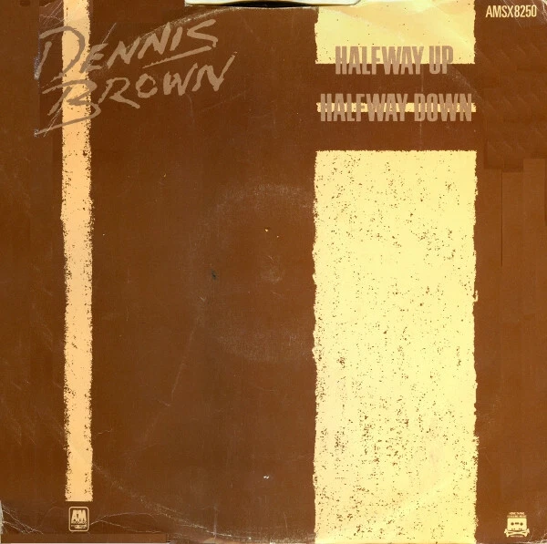 Dennis Brown - Halfway Up Halfway Down / Weep And Moan - Used Vinyl R - P2508S