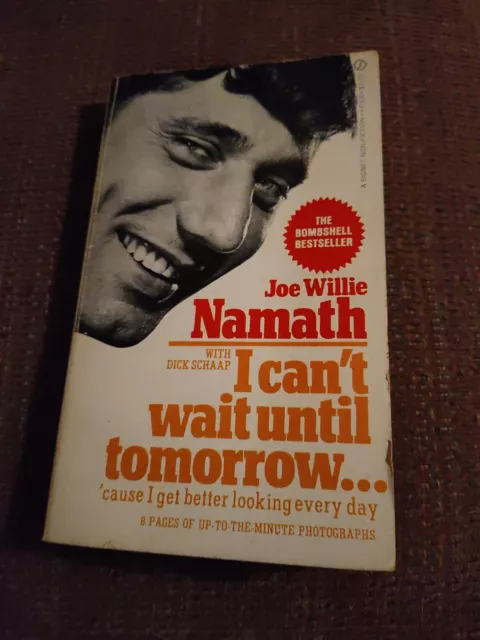 Joe Namath ~ I Can’t Wait Until Tomorrow 1970 Vintage Paperback Football Book