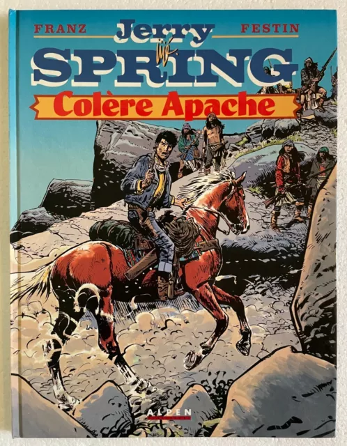 Bd - Jerry Spring - Tome 22 -  Colere Apache - Franz - Festin - Eo  Alpen - 1G