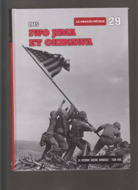 Das Zweite Krieg Weltkrieg 1939-1945 Nr. 29 Iwo Jima Und Okinawa 1945