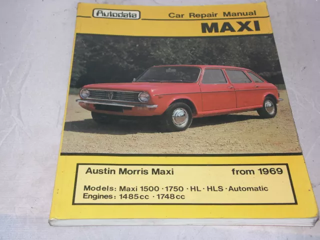 Austin Morris Maxi: Autodata Car Repair Manual from 1969