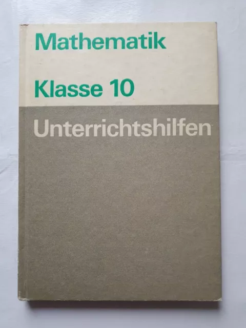 Unterrichtshilfen Mathematik Klasse 10 DDR Lehrbuch 1985 /1