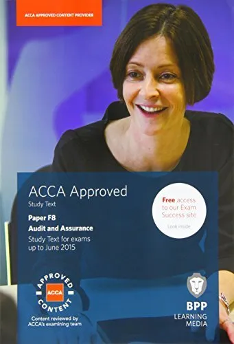 ACCA F8 Audit and Assurance (International): Study Text by BPP Learning Media