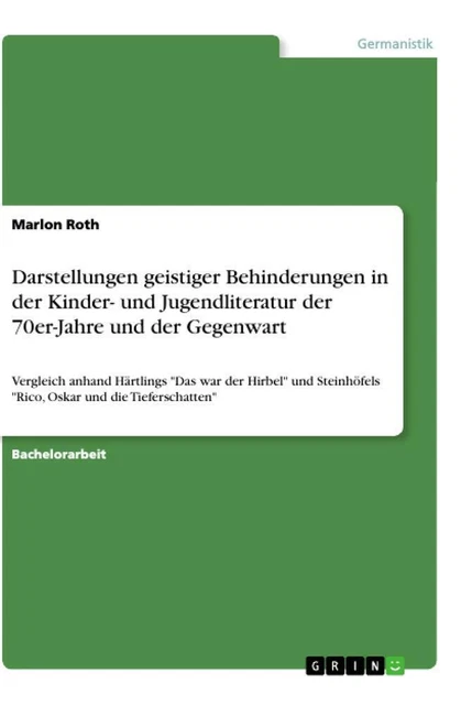 Darstellungen geistiger Behinderungen in der Kinder- und Jugendliteratur der...
