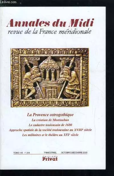 Annales du midi tome 115 n° 244 - La provence ostrogothique, La p