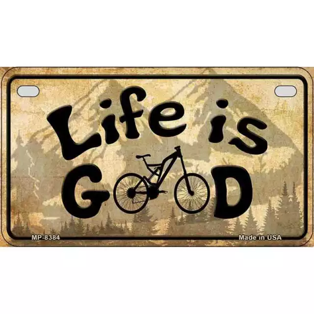 Life Is Good Novelty Metal Motorcycle Plate MP-8384