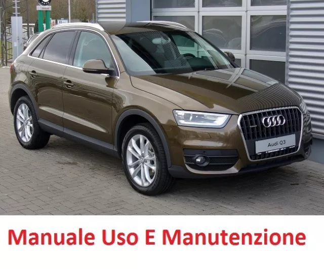 Manuale uso e manutenzione + MMI  AUDI Q3 (2011/OGGI) ITALIANO