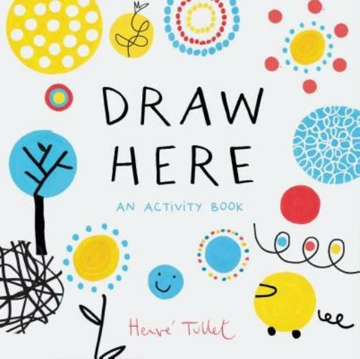DRAW HERE AN Activity Book (Interactive Children's Book For